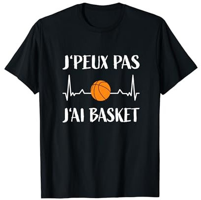 Basketball - J'Peux Pas J'ai Basket - Maillot Basket T-Shirt