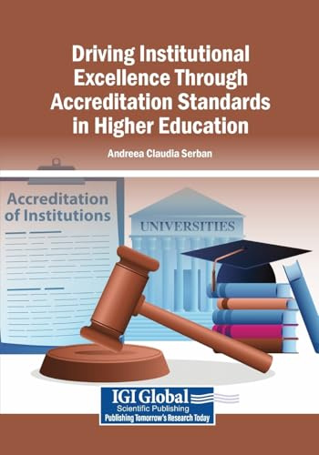 Driving Institutional Excellence Through Accreditation Standards in Higher Education