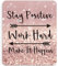 Audimi Tapis de souris avec citation inspirante, tapis de souris pour femmes « Stay Positive Work Hard and Make It Happen » (24 x 20 x 0,3 cm)