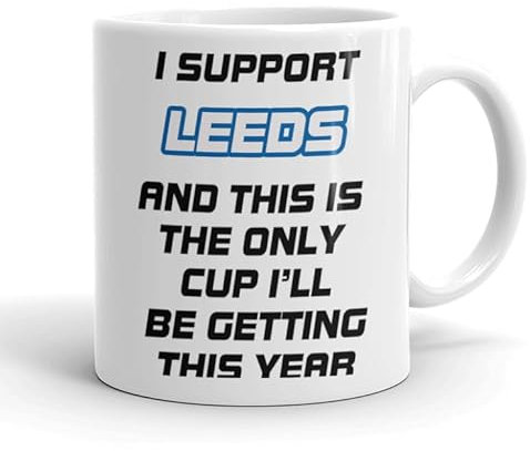 VIROSA Funny Football Mug – “Only Cup I’ll Be Getting This Year” – Gift for Leeds Fans, Dad, Friend or Colleague – 11oz Ceramic Coffee Cup – Funny Xmas, Birthday, Father’s Day Present