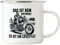 Hey!Print Das ist kein Motorrad das ist ein Lifestyle Motorradfahrer Emaille Tasse - Geburtstagsgeschenk