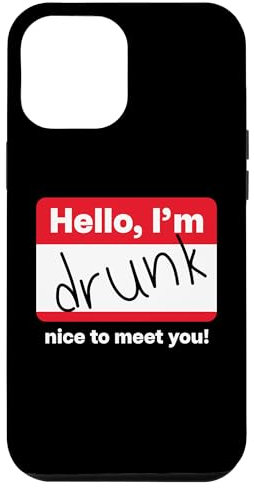 Hülle für iPhone 14 Plus HELLO, I’M DRUNK - NICE TO MEET YOU! Hi ich bin betrunken