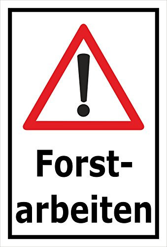Melis-Folienwerkstatt Schild Forst-Arbeiten - 30x20cm - 3mm Aluverbund – 20 VAR S00359-026-A