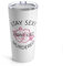 Stay Sexy Don't Get Murdered Women Tumbler 20oz 20oz