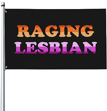 Raging Lesbian House-Flagge, 90 x 150 cm, einseitig außen, lebendige Farben, lichtbeständig, Banner, Hof-Außendekoration