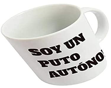 Fisura - Taza original blanca. Taza divertida Soy un puto Autonomo. Tazas con frases graciosas desayuno grande. Capacidad : 320 mililitros. Porcelana.