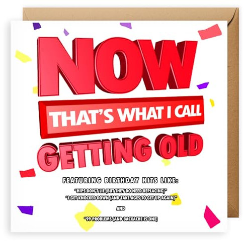 Now That's What I Call Getting Old - Funny Birthday Card. Music Lover. Retro. Cards for Men, Cards for Her, Dad Birthday Cards, Fun Birthday Card for Him. Brother Birthday Cards Funny