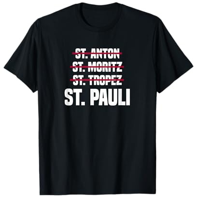 St. Pauli Sankt Pauli Norddeutschland Nordlicht Norddeutsch T-Shirt