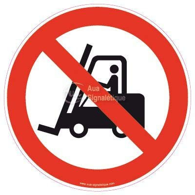 AUA SIGNALETIQUE - Autocollant Interdit aux chariots élévateurs à fourche - Ø 130 mm, Vinyl adhésif