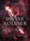 Divine Soldier: Blutige Liebe