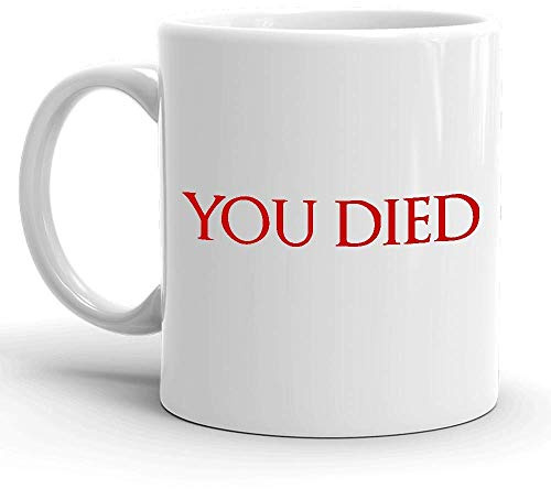 You Died Funny Gift Mug for Dark Souls Gamers,White Ceramic 11oz Coffee Mug,Awesome St Patrick's Day,Christmas,Birthday Gifts,Rude Sarcastic Mugs Memes Tea Cup