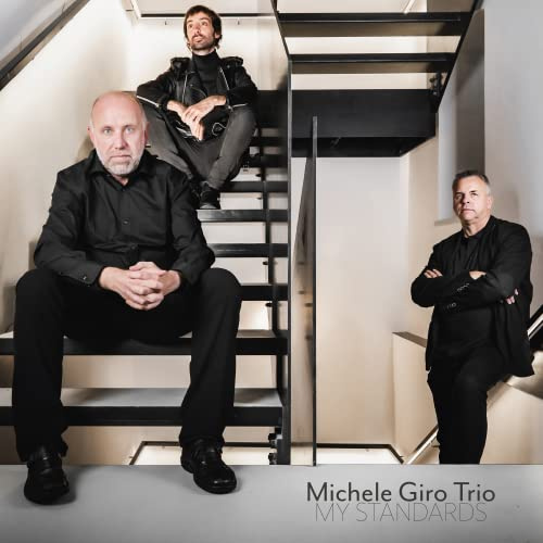 Giro Michele Trio: My Standards