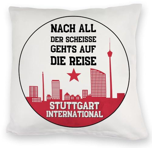 speecheese Stuttgart Europapokal Kuschelkissen mit Spruch Stuttgart International für echte Stuttgarter Fans - Bad Cannstatt Fan-Gesang