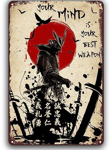 Japanisches Samurai-Retro-Metallschild Your Mind Your Best Weapon, rustikales Blechschild, Metallplakat, für Café, Bar, Zuhause, Wanddekoration, Kunstschild, Geschenk, 20 x 30 cm