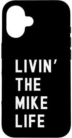 Hülle für iPhone 16 Mike Lebt Das Mike-Leben Name Lustig