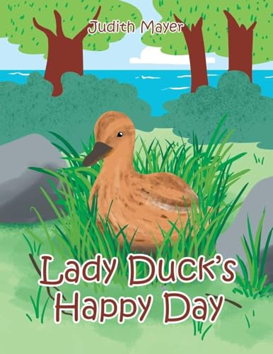 Lady Duck's Happy Day