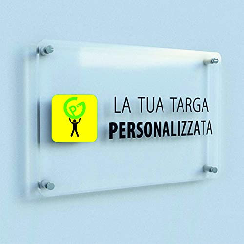 TARGA IN PLEXIGLASS PERSONALIZZATA - Con Distanziali in acciaio inox e Stampa U.V. ALTISSIMA RISOLUZIONE (15X21 CM)