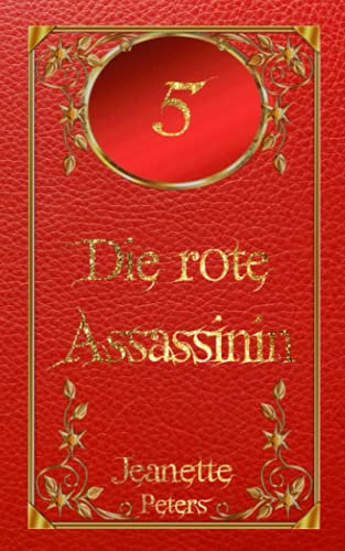 Die rote Assassinin (Die Magie der dreizehn Farben, Band 5)