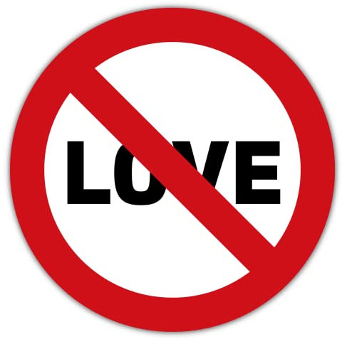 Schild Keine Liebe 30cm Ø hergestellt aus robustem Aluminium stoß und kratzfest Warnschild in Weiß/Schwarz Hinweisschild No Love mit UV-Schutz - Made in Germany (Variante 2 (rund))