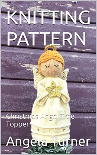 KNITTING PATTERN: Christmas Angel Tree Topper