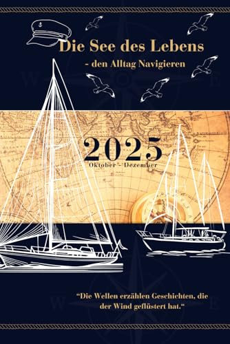 Kalender 2025, Ihr persönlicher Kompass durch den Alltag, für bessere Reflexion, klare Planung und effektive Terminie, Quartalsplanung,: ... Terminkalender, Selbstreflektion, Motivation,