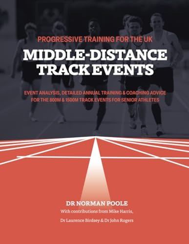 Progressive Training for the UK Middle-Distance Track Events