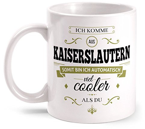 Fashionalarm Tasse Ich komme aus Kaiserslautern - beidseitig bedruckt mit coolem Spruch | Geschenk Idee für Kaiserslauterer Männer Frauen, Farbe:weiß