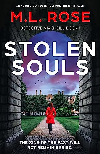 Stolen Souls: An absolutely pulse-pounding crime thriller (Detective Nikki Gill Book 1) (English Edition)