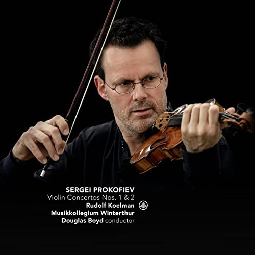 Prokofiev: Violin Concertos Nos. 1 & 2