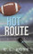 Hot Route (Boston Blizzard Series Book 1) (English Edition)