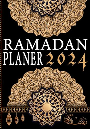 Ramadan Planer 2024: Ramazan Buch & Ramdan kalender mit Aufgabenliste - Ziele für den heiligen Monat - tägliche gebete – Koran-Tracker - Dankbarkeit ... - Islamische geschenke für Männer und Frauen