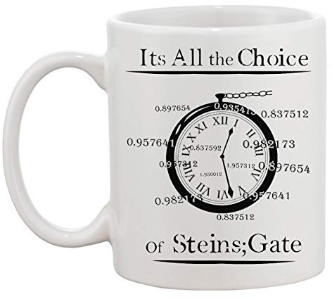 It's All The Choice Of Steins Gate Weiße Tasse Kaffee Tee Männer Frauen Keramik Coffee Tea Mug Cup