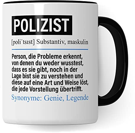 Tasse Polizist lustig, Polizist Geschenk Beruf, Spruch Kaffeebecher Polizisten Geschenkidee, Beruf Polizei Kaffee-Tasse Teetasse Becher