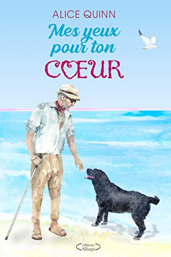 MES YEUX POUR TON COEUR: - court roman plein d'émotion (French Edition)