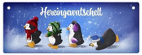 Hereingewatschelt Metallschild mit vier niedlichen Pinguinen lustiger Spruch Weihnachten Winter Dekoration Pinguin Bobbelmütze
