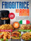 Friggitrice ad Aria: 700+ Ricette Tradizionali, Leggere e Gustose per Piatti Sani e Croccanti. Inclusi Consigli Pratici per Cotture Perfette con Meno Grassi senza Sacrificare il Sapore