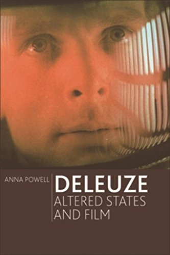Deleuze, Altered States and Film (English Edition)