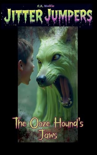 The Ooze Hound's Jaws (Jitter Jumpers, Band 9)