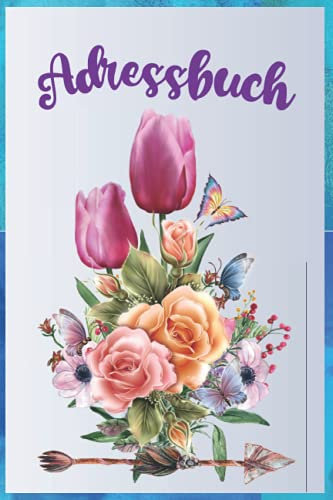 Telefon Register: Adressbuch mit Geburtstagskalender Telefonbuch für Mädchen & Senioren - Adressenverwaltung Abc Register (Blumen Telefonbücher | Große Schrift)