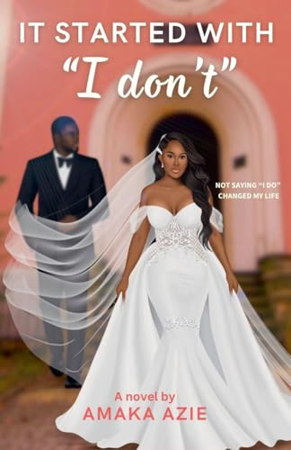 It Started With I don't (Self-Discovery, Band 1)