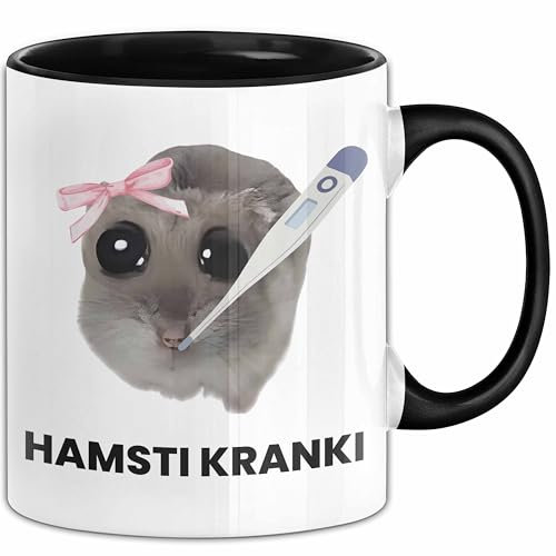 Sad Hamster Meme Lustige Tasse Hamsti Trauriger Hamster Büro Kaffee-Becher Hamsti Kranki (Schwarz)