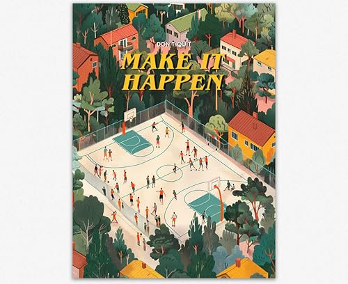 WallBUddy Suburban Basketball Court Art Poster – „Don't Quit, Make It Happen“, inspirierende Sport-Wandkunst – perfekt für das Fitnessstudio zu Hause, Schulen (30 x 40 cm)