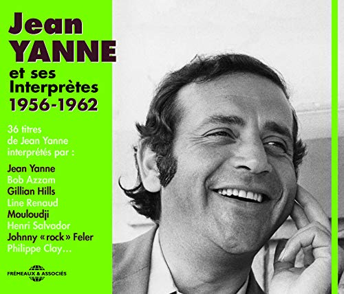 Jean Yanne Et Ses Interprètes 1956-1962