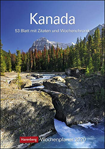 Kanada - Kalender 2020 - Harenberg-Verlag - Wochenplaner mit Zitaten, Wochenchronik und Platz für Eintragungen - 25 cm x 35,5 cm