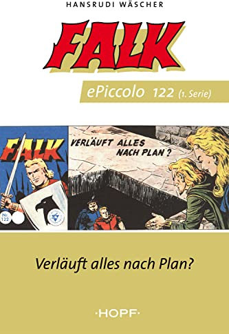Falk ePiccolo-Comic 122: Verläuft alles nach Plan? (Falk Piccolo 101-150)