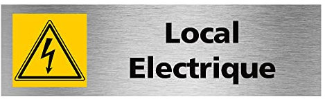 Pictogramme Local Electrique (Q0475). Signalisation Porte - 170 X 50 mm - Autocollant souple ou plaque alu brossé 2mm. - Adhésif aspect aluminium brossé - Adhésif aspect aluminium brossé -