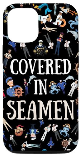 iPhone 12/12 Pro Gag Joke Covered In Seamen Funny Phone Case
