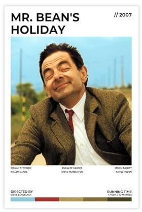 SPERKY Filmposter Mr. Bean 's Holiday, Leinwand-Poster, Wandkunst, Dekor, Bild, Gemälde für Wohnzimmer, Schlafzimmer, Dekoration, ungerahmt, 30 x 45 cm