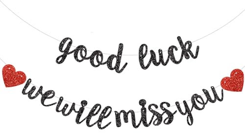 DecoGlee Schwarzes Banner mit Aufschrift Good Luck We Will Miss You, vorbespannt, glitzernd, für den Ruhestand, Party-Girlande, Abschiedsparty-Dekorationen, Abschlussfeier (kein DIY)
