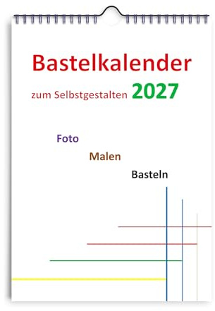 Bastelkalender 2027 DIN A4 Spiralbindung DIY zum Selbstgestalten, viel Platz für Fotos, Malereien & Bastelarbeiten, kreative Geschenkidee (Weiß)